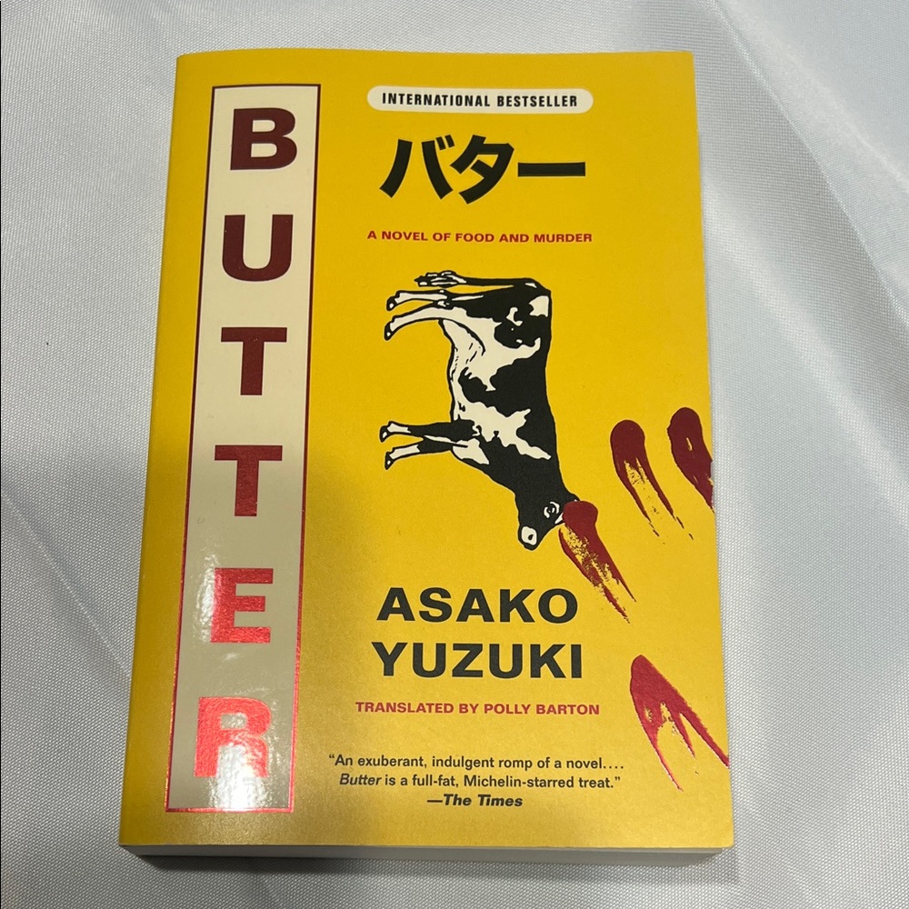 The book Butter by Asako Yuzuki. 
NWOT